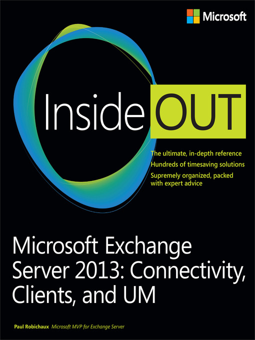 Title details for Microsoft Exchange Server 2013 Inside Out by Paul Robichaux - Available